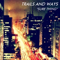 Miguel- Sure Thing (Trails and Ways Remix)